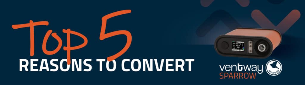 Top Five Reasons to Convert to the Ventway Sparrow EMS and Transport Turbine Ventilator
